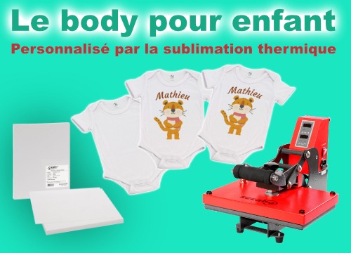 Faire le choix d'un body enfant personnalisable par sublimation thermique