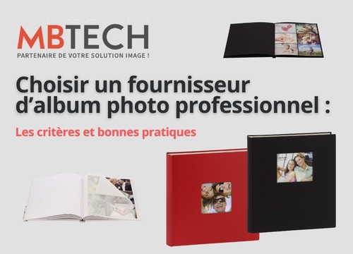 Choisir un fournisseur d’album photo professionnel : les critères et bonnes pratiques