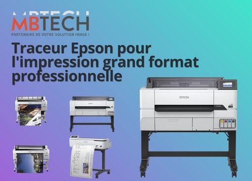 Traceur Epson pour l'impression grand format professionnelle
